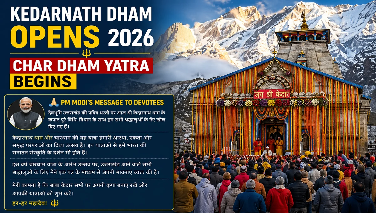 Kedarnath Dham Opens 2026