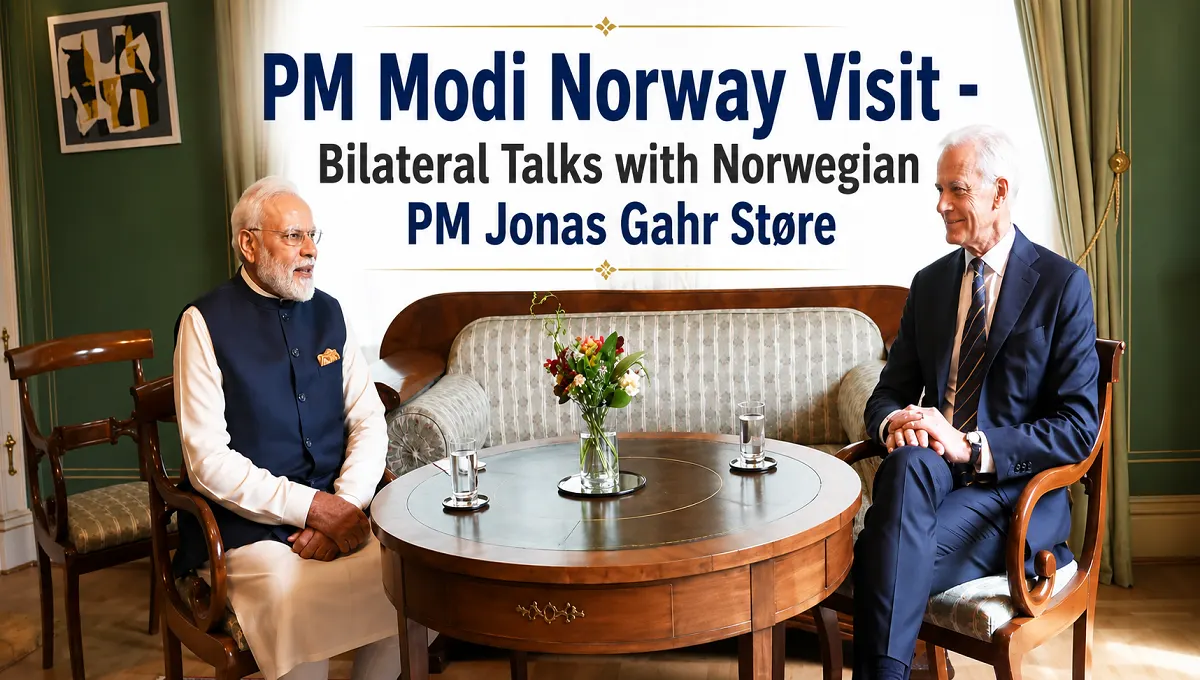 PM Modi Norway Visit - Bilateral Talks with Norwegian PM Jonas Gahr Store