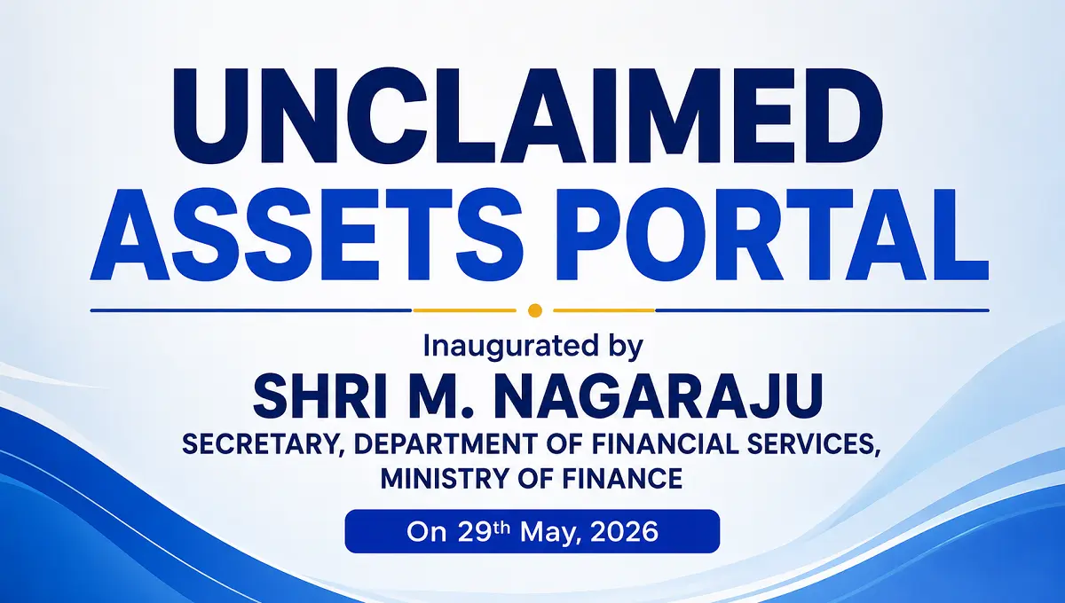 Unclaimed Financial Assets Portal launched by Government to search bank deposits, insurance, shares & mutual funds